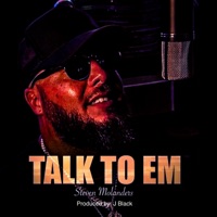 Talk to Em - Single - Steven Molanders
