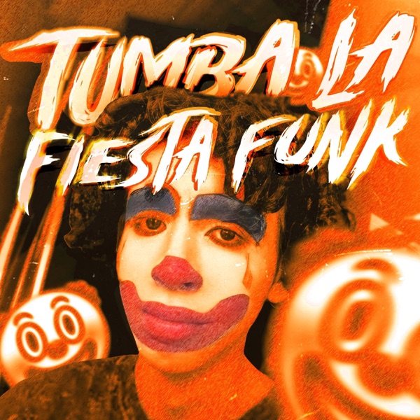 TUMBA LA FIESTA FUNK - EP