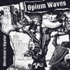 OPIUM WAVES - EP