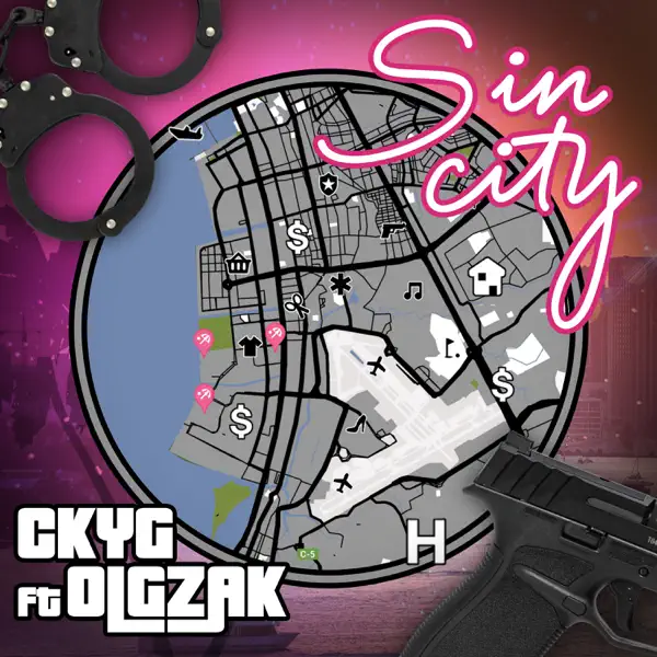 Sin City (feat. OLG Zak) - CK YG: Song Lyrics, Music Videos & Concerts