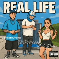 Real Life (feat. Cordell Drake & Lil Rose) - Single - YM2Crace