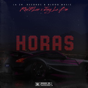 Horas (feat. Real2Lan & Jony La Bm)