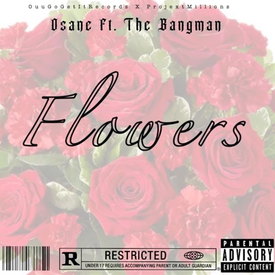 Flowers (feat. The Bangman) - Single