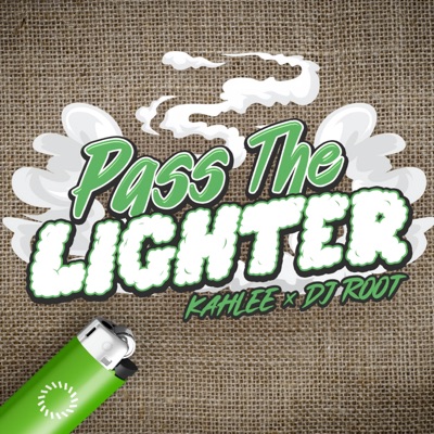 Pass the Lighter (feat. DJ Root) - Single