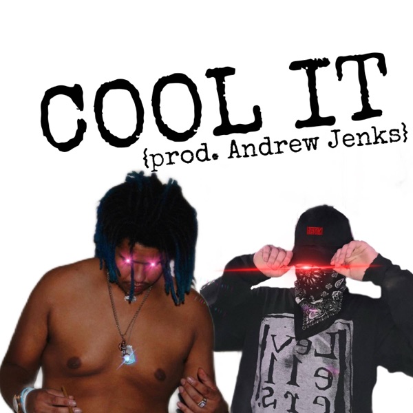 COOL IT (feat. DETRIX!)