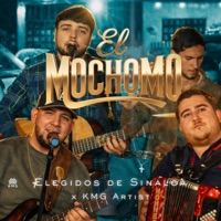 El Mochomo - Single - Elegidos de Sinaloa & KMG Artist