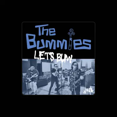 Listen to The Bummies, watch music videos, read bio, see tour dates & more!