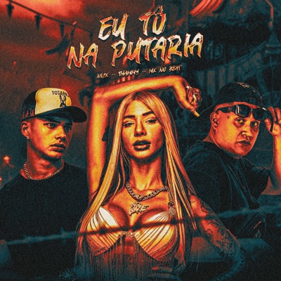 Eu Tô na Putaria - Single