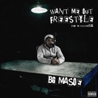 Want me out (Freestyle) - Single - Bandgang Masoe
