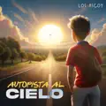 Autopista al Cielo