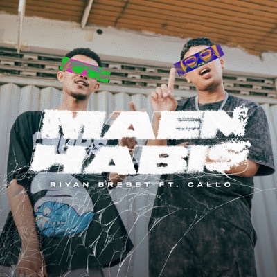 MAEN HABIS (feat. callo) - Single