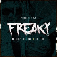 Freaky (feat. Mr right) - Single - Masterpiece King