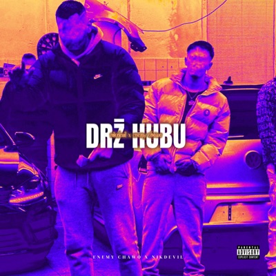 Drž hubu (feat. Nikdevil) - Single