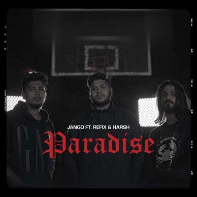 Paradise (feat. REFIX & HARSH) - Single