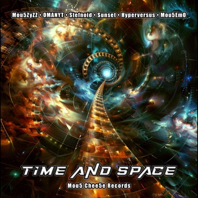 Time and Space (feat. Sunset, Stefnoid & Hyperversus) - Single