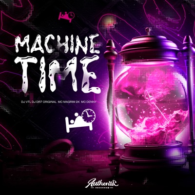Machine Time (feat. MC Denny & MC MAGRIN 2K) - Single