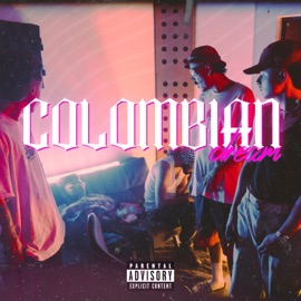 Colombian Dream Mac Light, AB Fnx, 3riple J, Steve Sweets, Mylan Oficial & Glowdeliveries