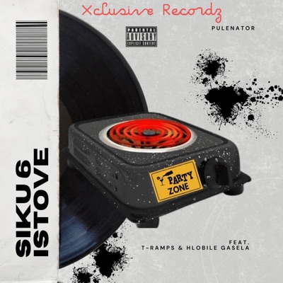 Siku 6 iStove (Vocal Mix) (feat. T-Ramps & Hlobile Gasela) - Single