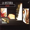 La Historia Jazz