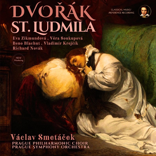 Dvořák: Saint Ludmila, Op. 71 by Václav Smetáček