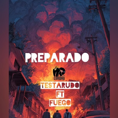 Preparado (feat. Fuego) - Single