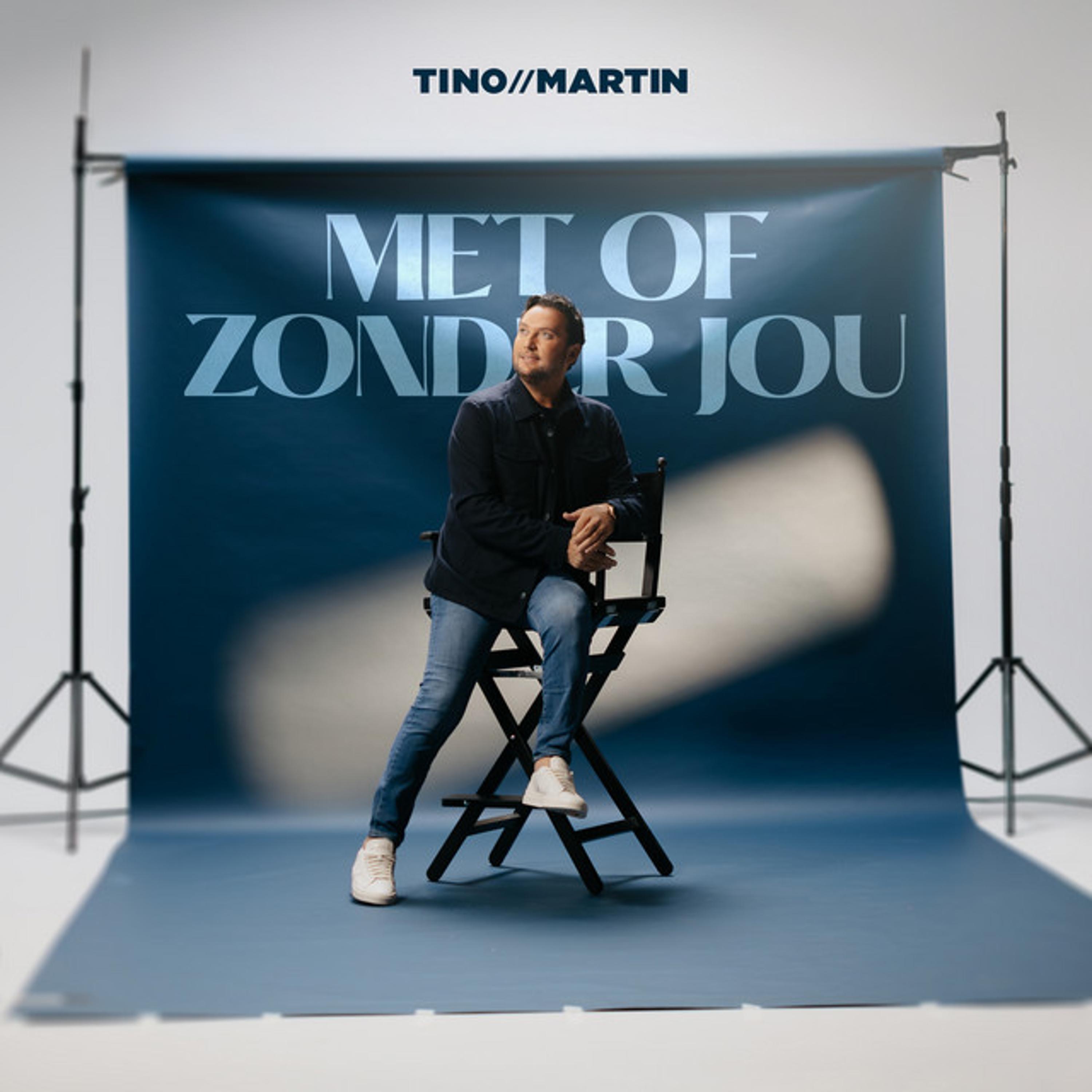 Met Of Zonder Jou - Single