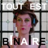 Marjolaine Piemont Tout est binaire Tout est binaire - Single