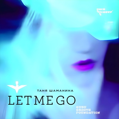 Let Me Go - Single