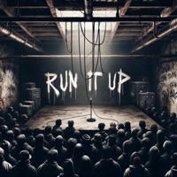Run It Up - Single - LJ Jones & Young 1 Jonah