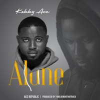 ALONE - Single - Kobby Ace