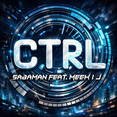 CTRL (feat. Meek I J) - Single