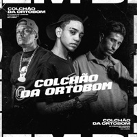 Colchão da Ortobom - Single - RAPPER SLK, DJ Vitinho de Londres & Mc Lobão