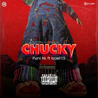 Agarrame el Chucky (feat. Isael LS) - Single