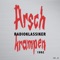 Der Denker - Dietmar Wischmeyer, Die Arschkrampen & Oliver Kalkofe lyrics