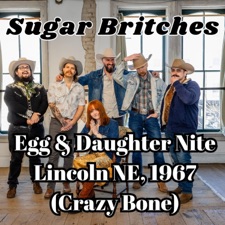 Egg and Daughter Nite, Lincoln, NE 1967 (Crazy Bone)