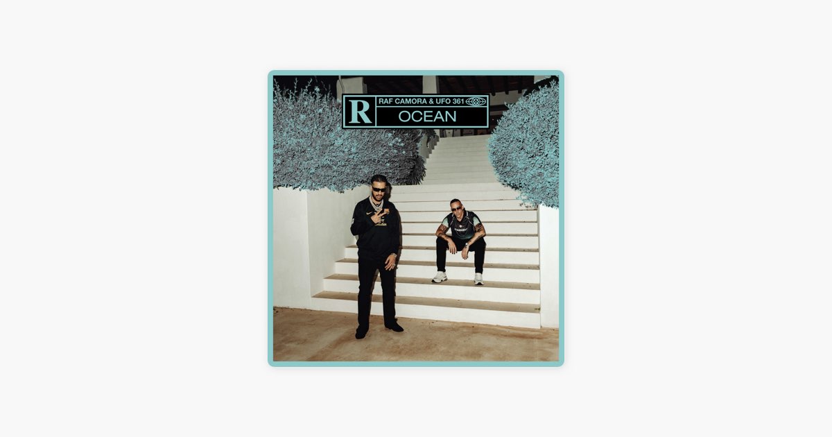 OCEAN - RAF Camora & Ufo361