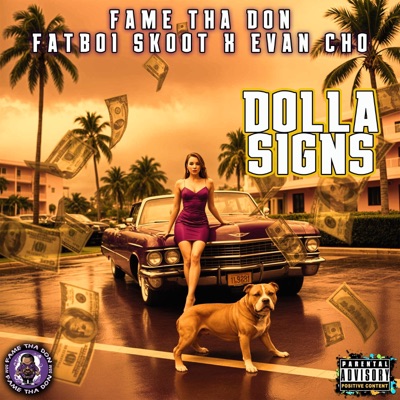 Dolla Signs (feat. Fatboi Skoot & Evan Cho) - Single