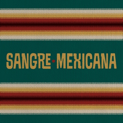 Sangre Mexicana