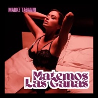 Matemos las Ganas - Single - Markz Tabanni