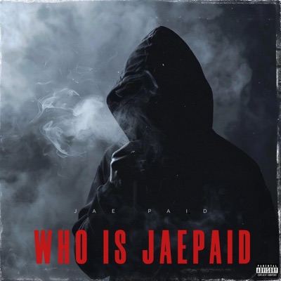 Who Is JaePaid
