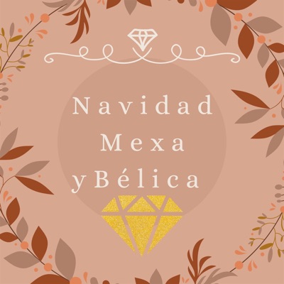 Navidad Mexa y Bélica