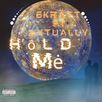 Hold Me (feat. Axtually) - Single - Skrätt