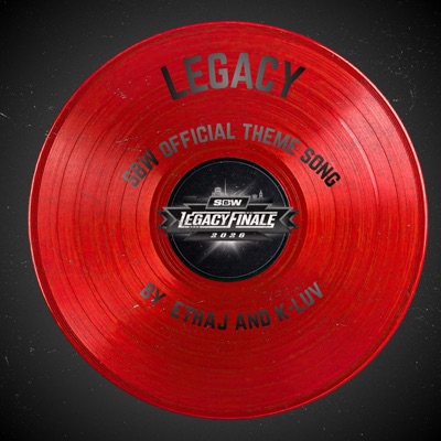 LEGACY (feat. K-LUV & Ethaj) - Single