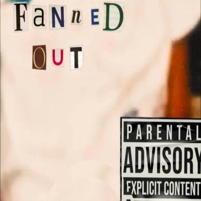 Fanned Out - Single