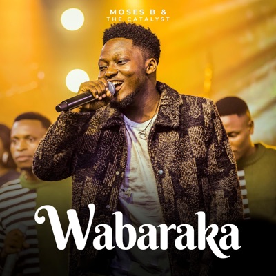 Wabaraka (feat. The Catalyst) - Single