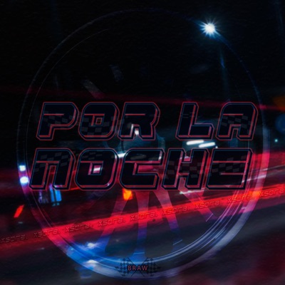 Por la Noche - Single