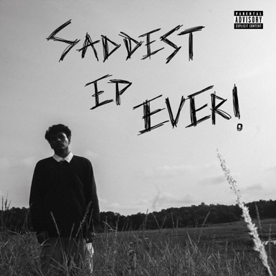 SADDEST EP EVER! - EP