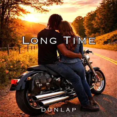 Posłuchaj utworu Long Time - Single wykonywanego przez Dunlap.