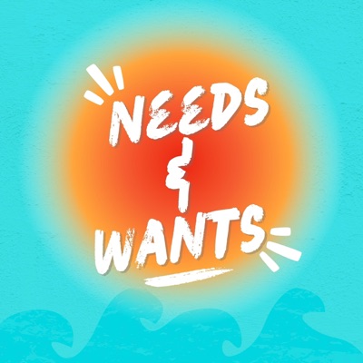 Needs & Wants - Single