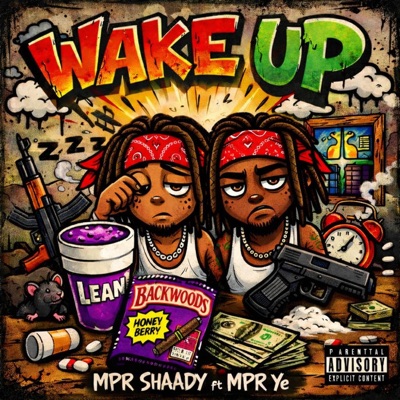 Wake Up (feat. MPR YE) - Single